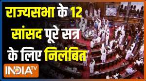 Rajya Sabha suspends 12 Opposition MPs for Winter Session
